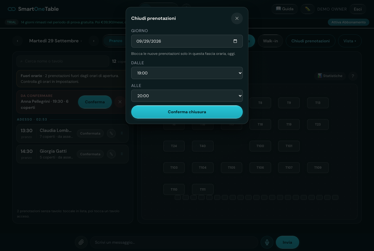 Chiudi prenotazioni: blocca le nuove prenotazioni di un giorno a scelta, anche nei giorni successivi — per una fascia oraria o per tutta la giornata. Vale per il widget e per l’assistente; chi aveva già prenotato resta.